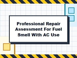 Addressing Fuel Smell Concerns During Ac Operation
