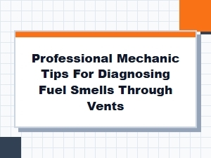 Diagnosing Fuel Odors From Your Car's Ac System