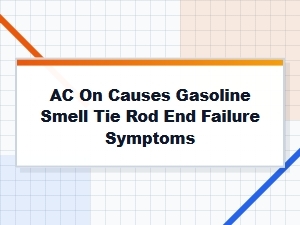 Air Conditioning Issues Can Cause Gasoline Smell