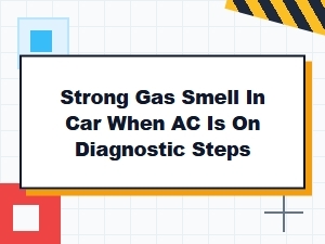 Diagnosing a Strong Gas Smell When Your Car's Ac Is on