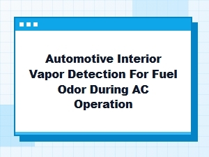 Detecting Fuel Odors When the Ac Is Running